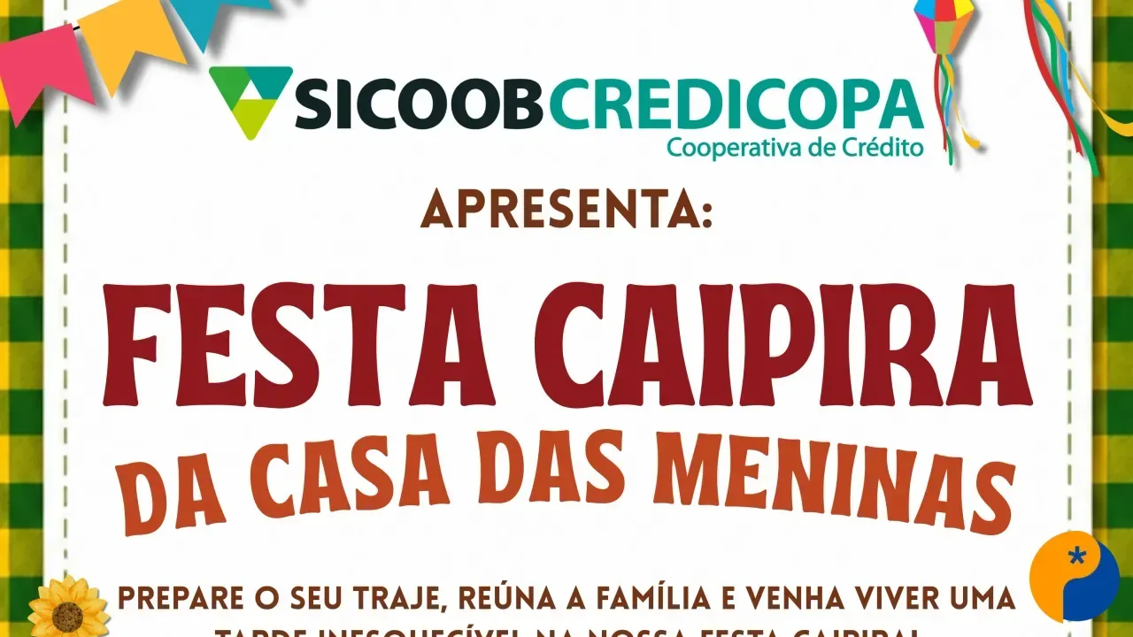 Casa das Meninas realiza Festa Caipira com entrada gratuita