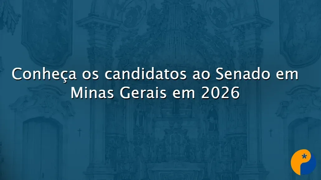 Eleições 2026: veja os candidatos ao Senado com ligação ou atuação mais próxima de Patos de Minas